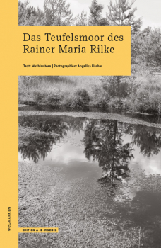 Das Teufelsmoor des Rainer Maria Rilke